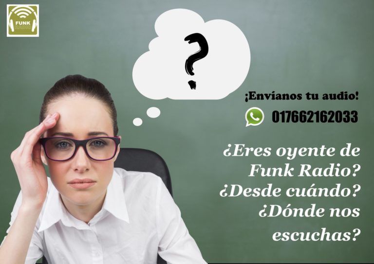 DUDA DE LA SEMANA: ¿Eres oyente de Funk Radio?