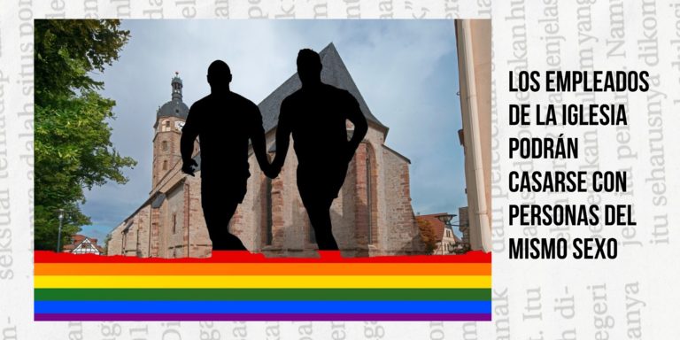 Nueva ley laboral de la Iglesia: los empleados pueden casarse con alguien del mismo sexo